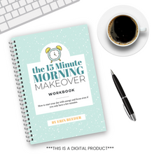 Load image into Gallery viewer, The 15-Minute Morning Makeover Workbook (digital download)